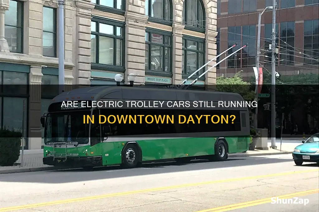 do they still have electric trolley cars in downtown dayton