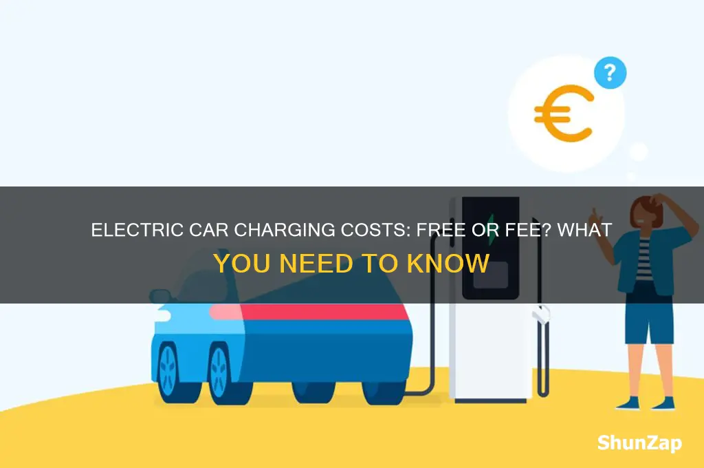 do u have to pay to charge your electric car