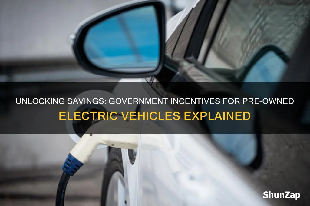 do you get government incentives on used electric cars
