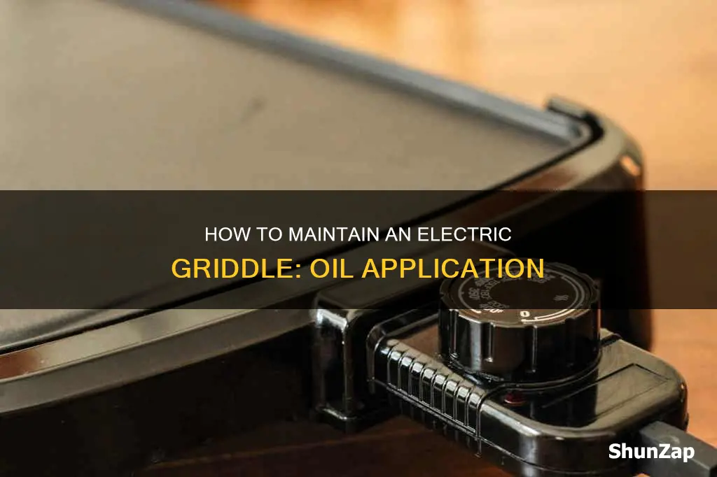 do you oil an electric griddle pan