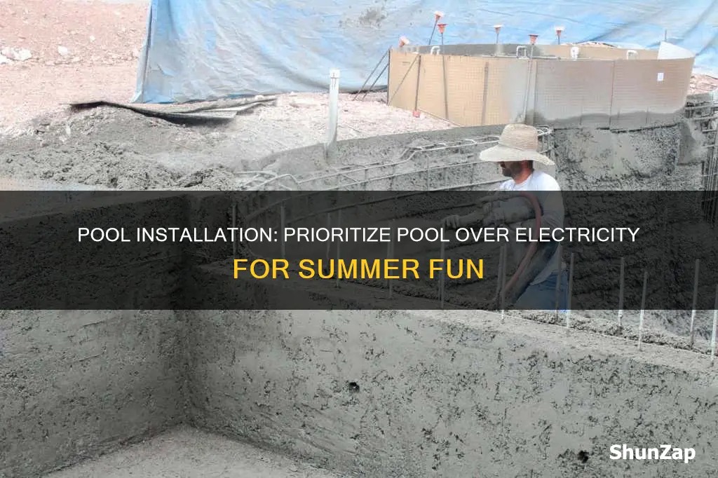 do you put up pool before electric