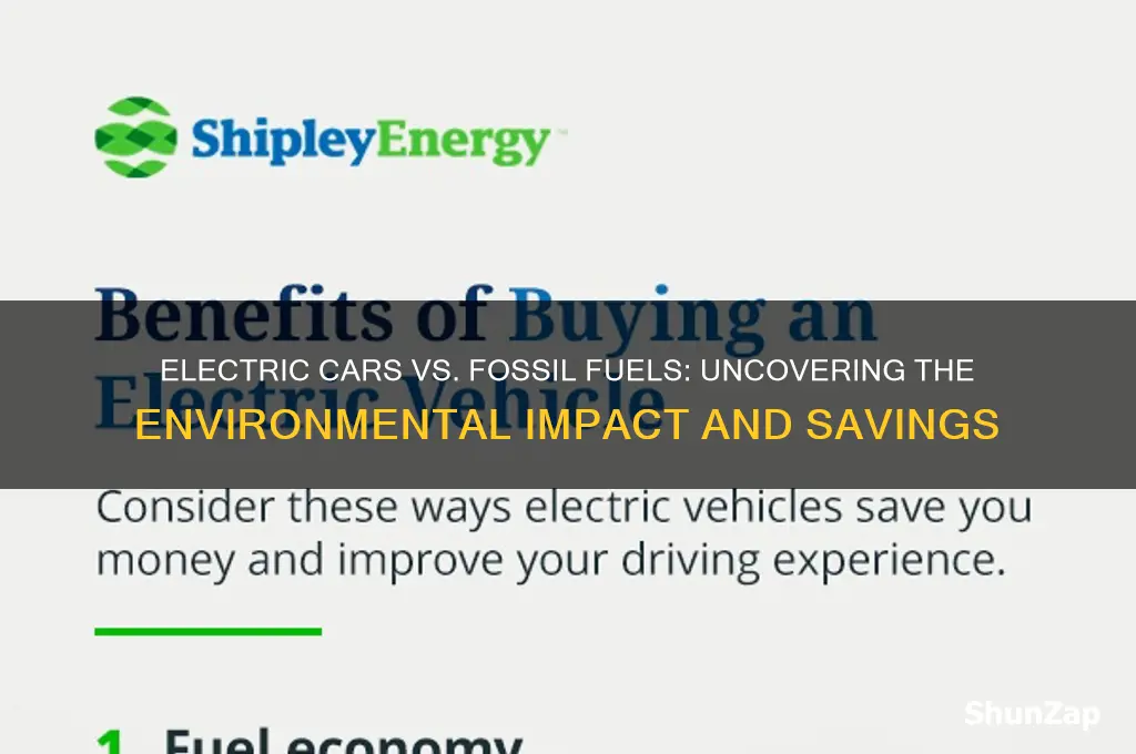 do you save fossil fuels with electric cars
