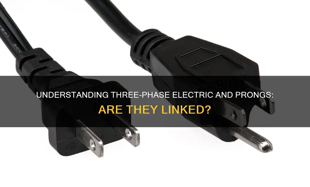 does 3 phase electric mean 3 prongs