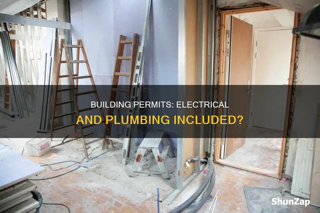 does a building permit include electrical plumbing