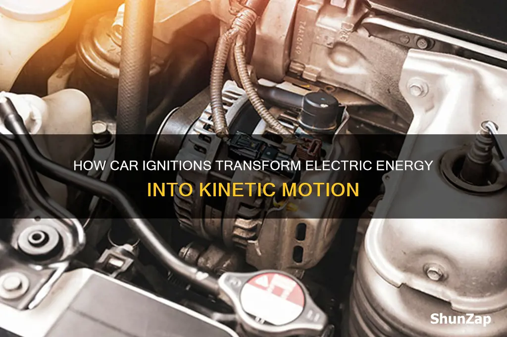 does a car ignition go from electric to kinetic energy