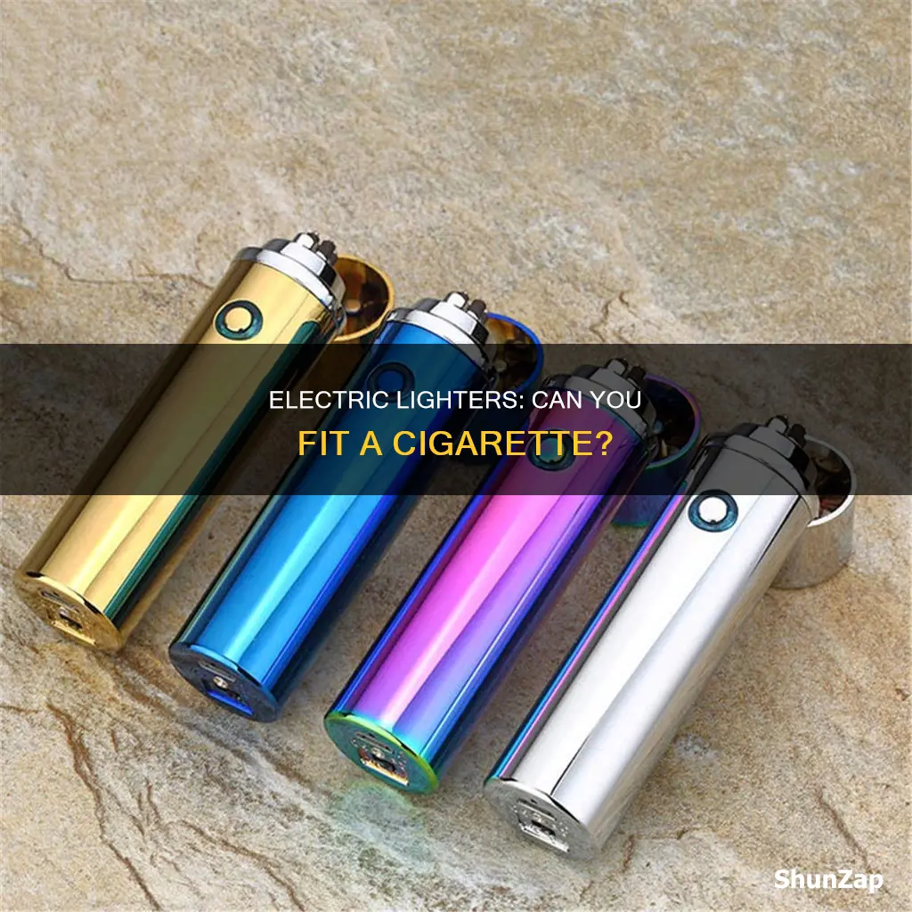 does a cigarette fit in electric lighter