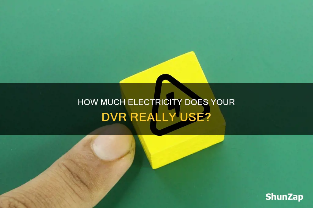 does a dvr spent alot of electricity