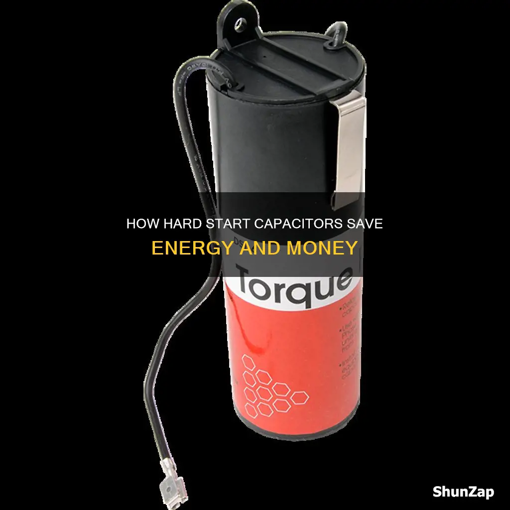 does a hard start capacitor save electricity