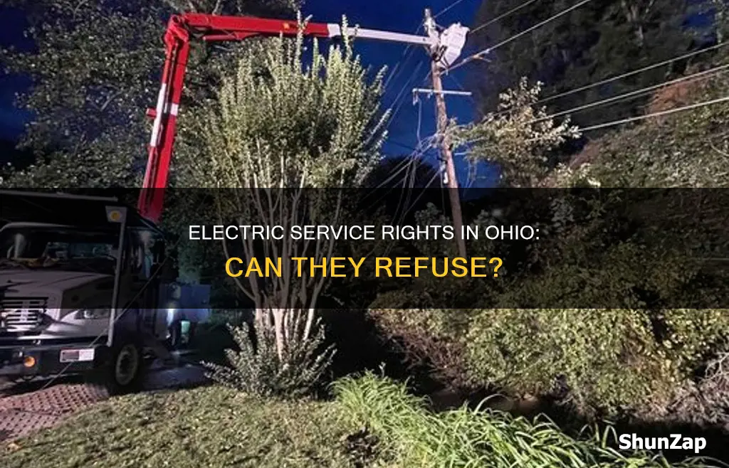does a ohio electric company have to give you service