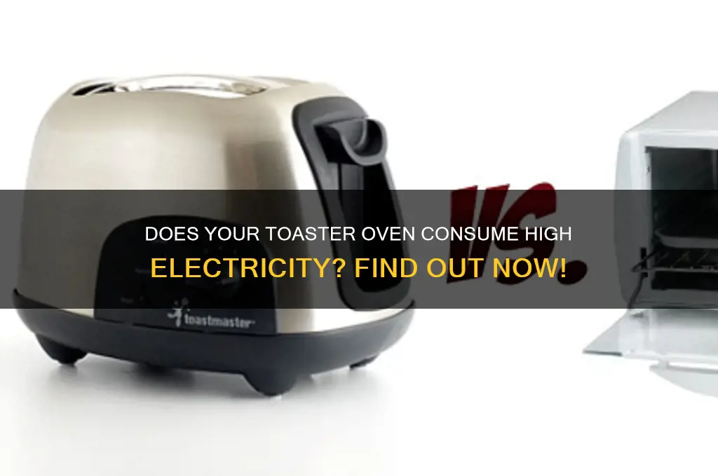 does a toaster oven use a lot of electricity