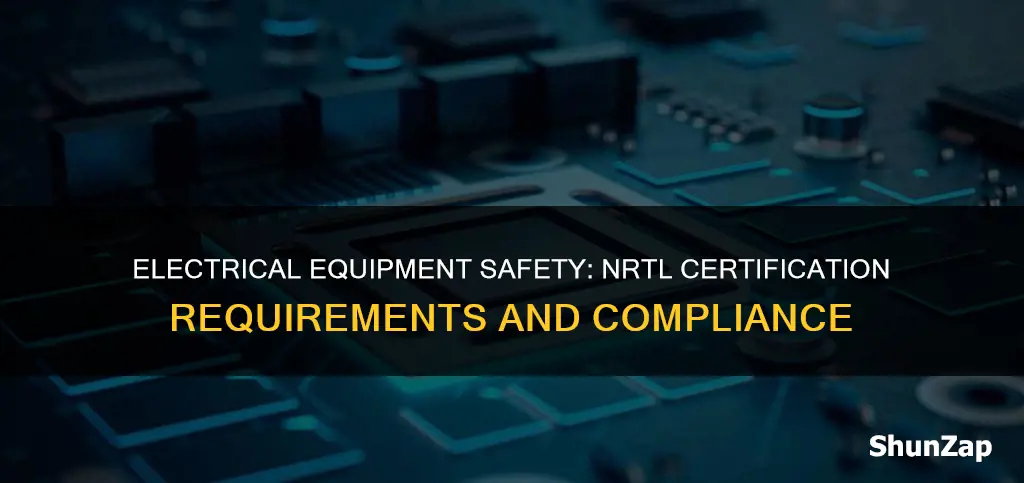 does all electrical equipment require an nrtl