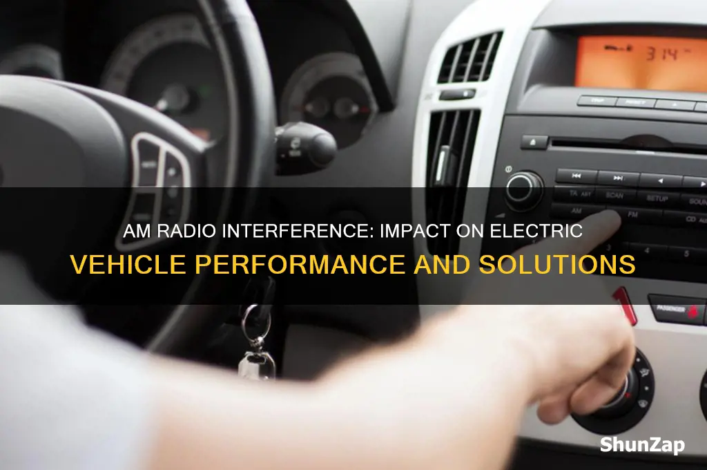 does am radio interfere with electric cars