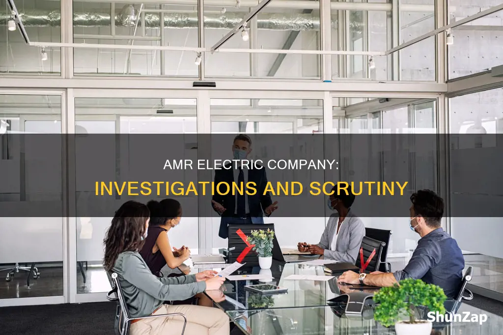 does amr electric company do investigations
