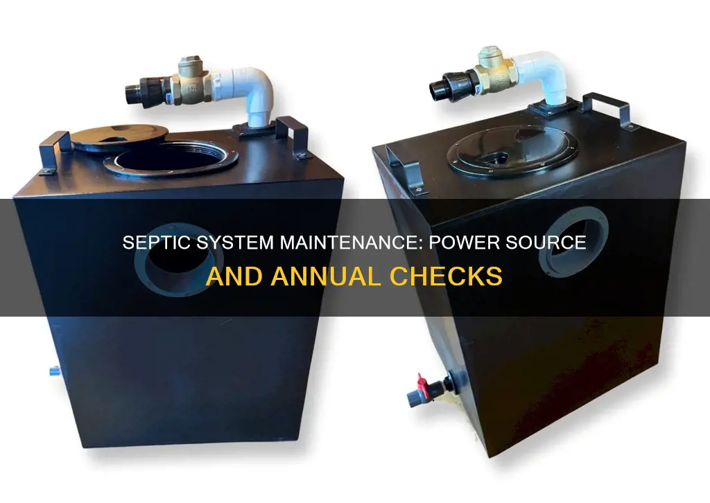 does an annual septic system require electricity