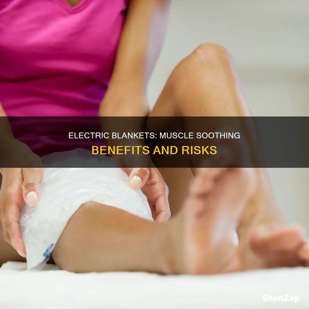 does an electric blanket help sore muscles