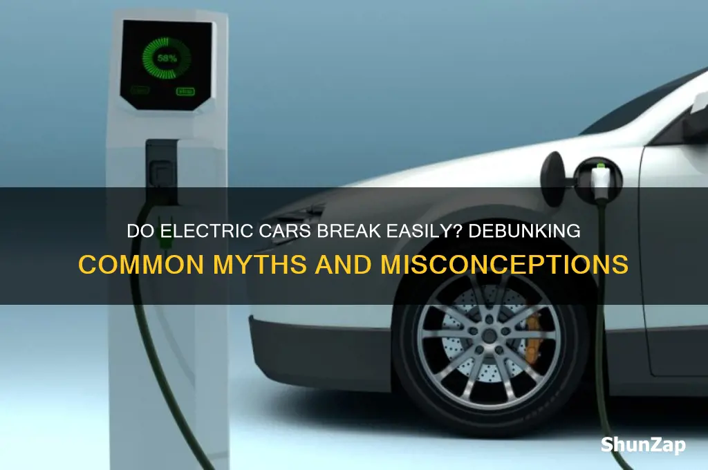 does an electric car break easily