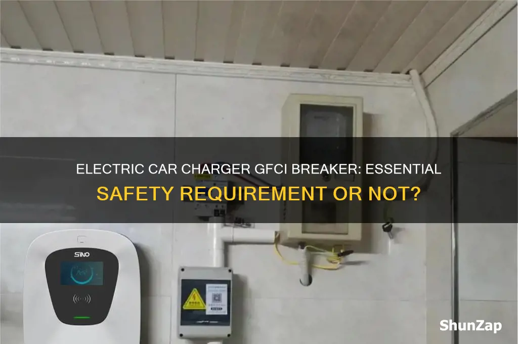 does an electric car charger need a gfci breaker