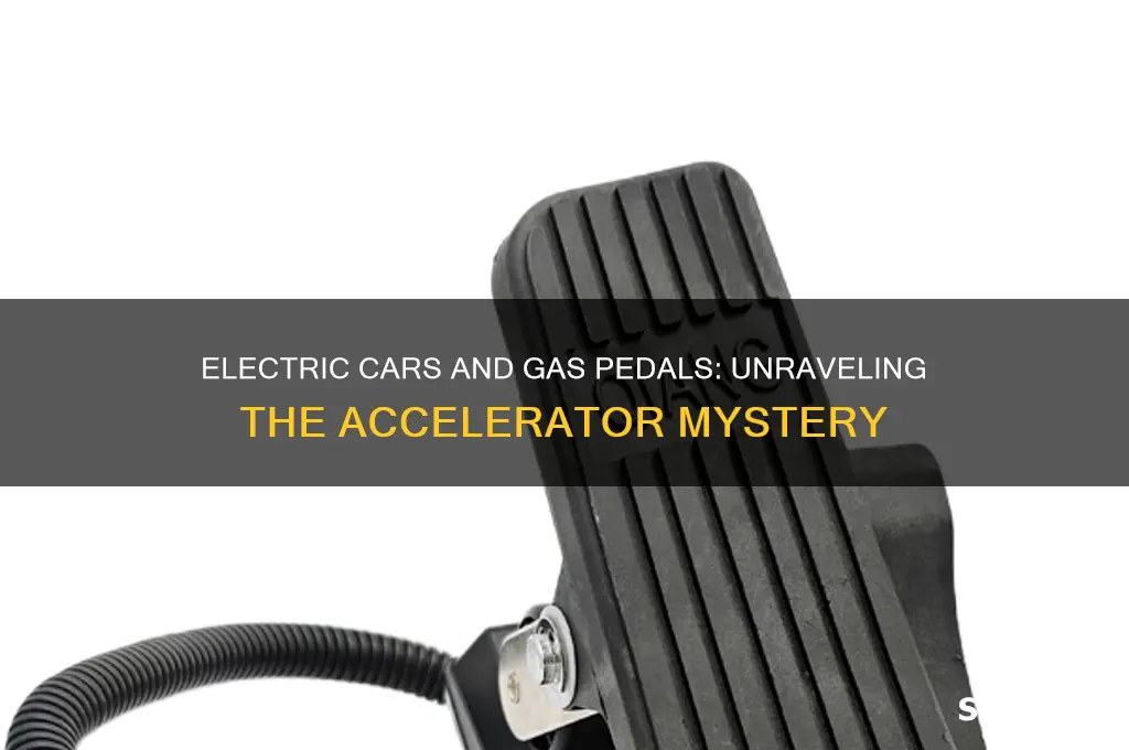 does an electric car has a gas pedal