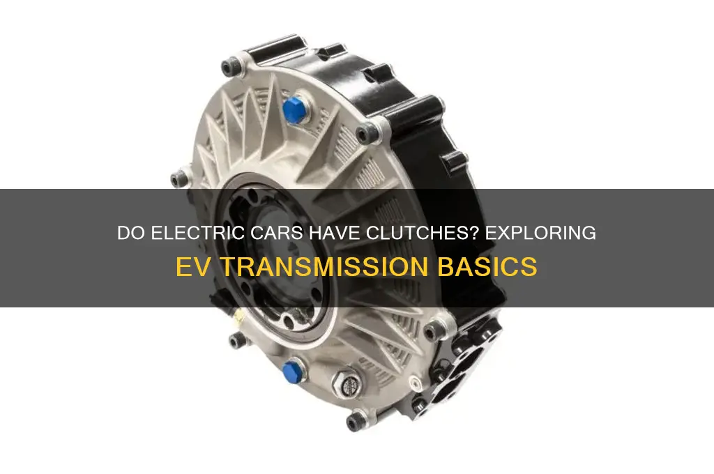 does an electric car have a clutch