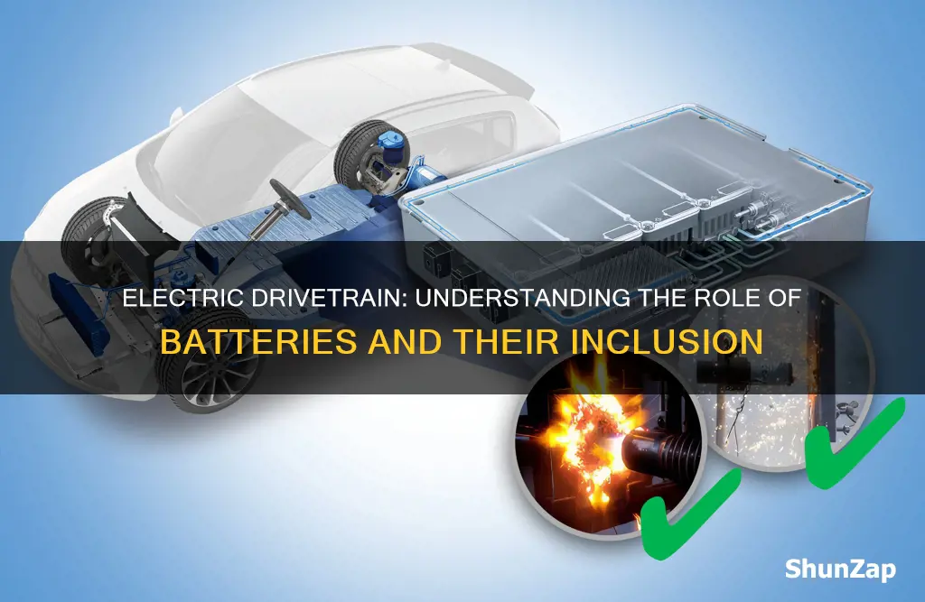 does an electric drivetrain include the battery