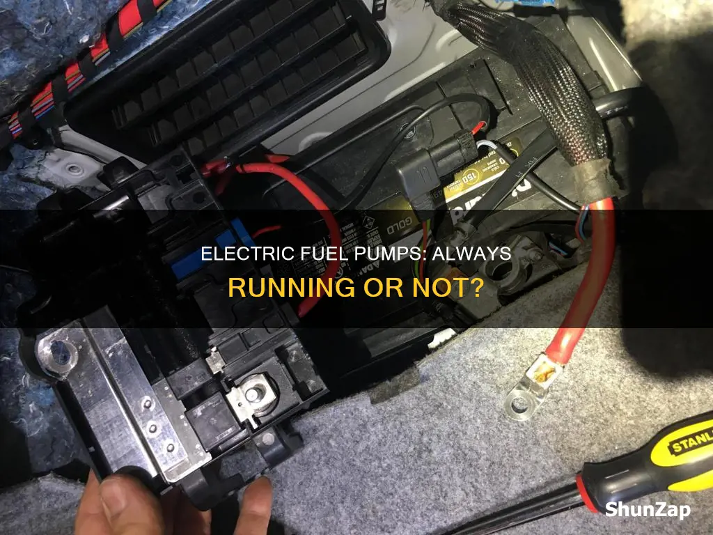 does an electric fuel pump run constantly