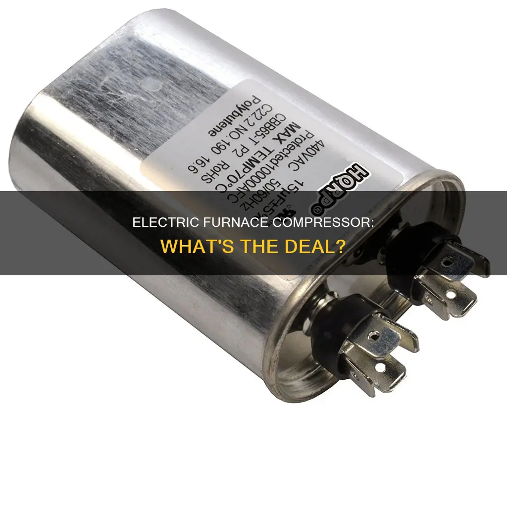 does an electric furnace have a compressor