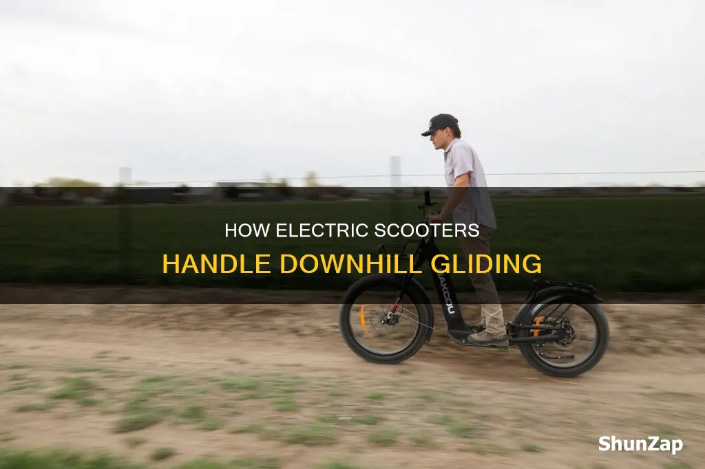 does an electric scooter glide down hill