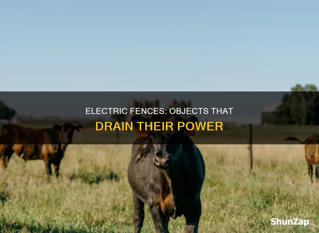 does any object drain an electric fence