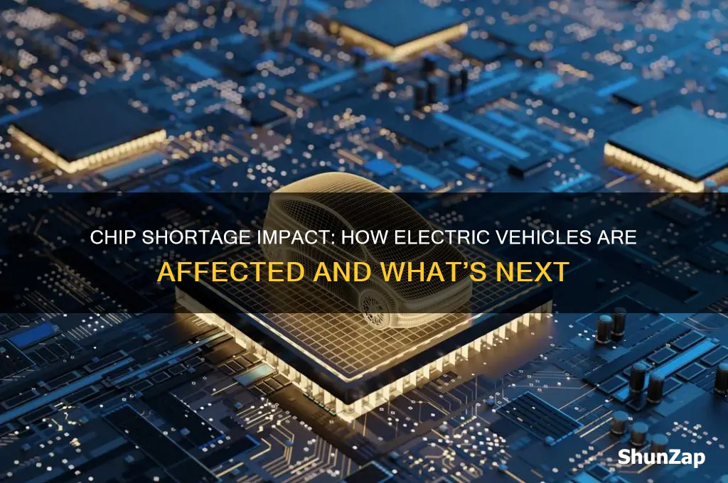 does chip shortage affect electric cars