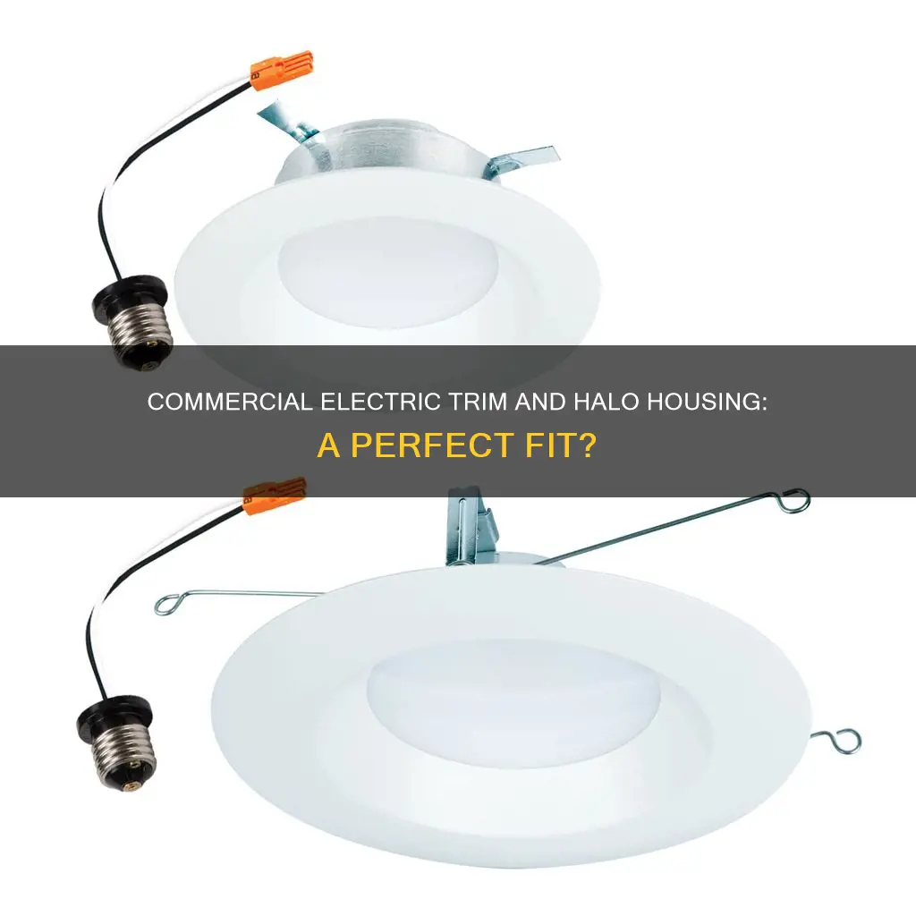 does commercial electric trim fit halo housing
