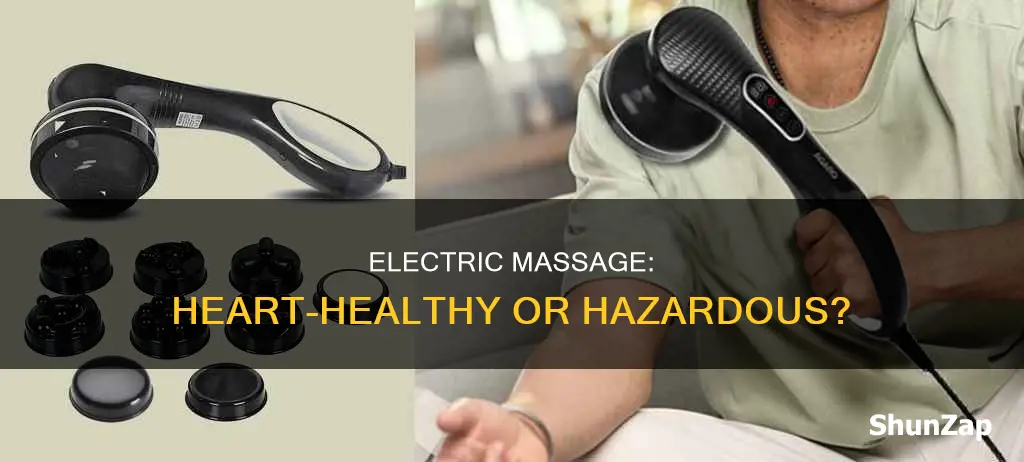 does electric massage mess with your heart