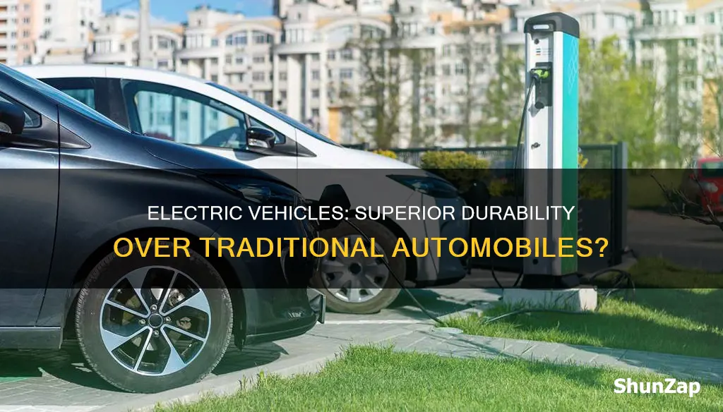 does electric vehicles has better durability than automobiles