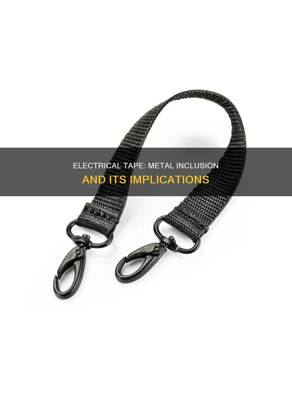 does electrical tape have metal in it