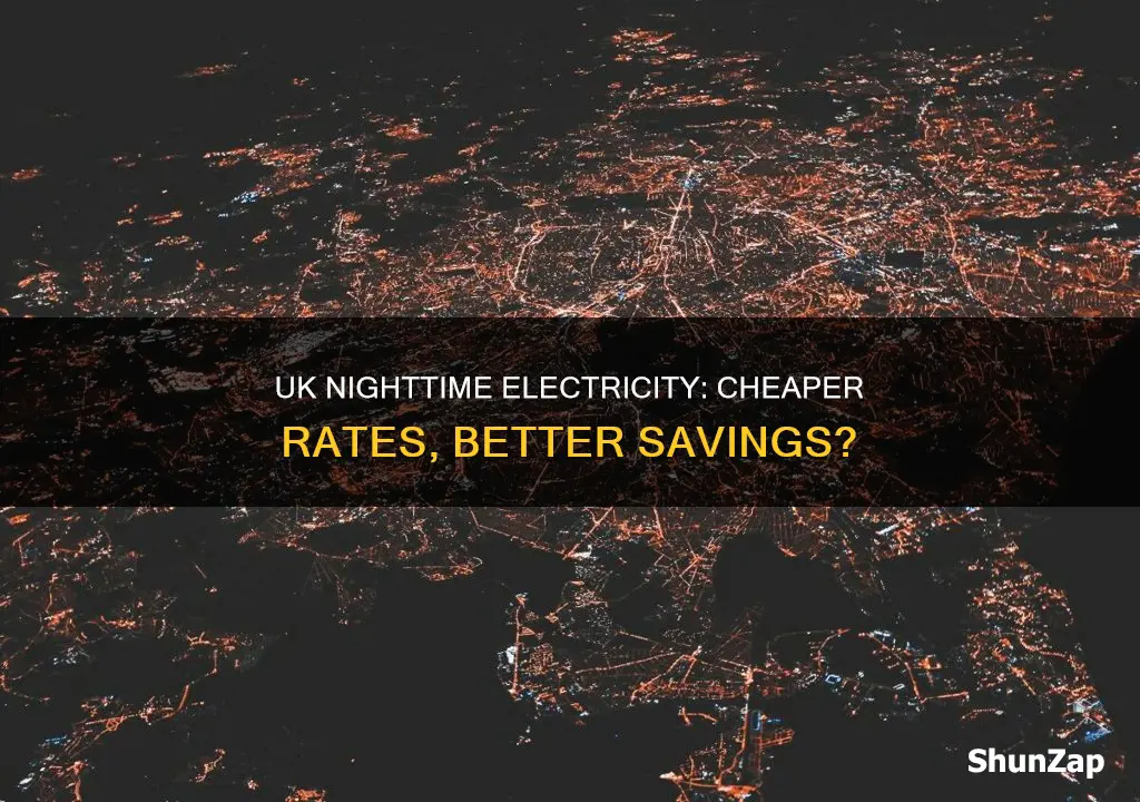 does electricity cost less at night uk
