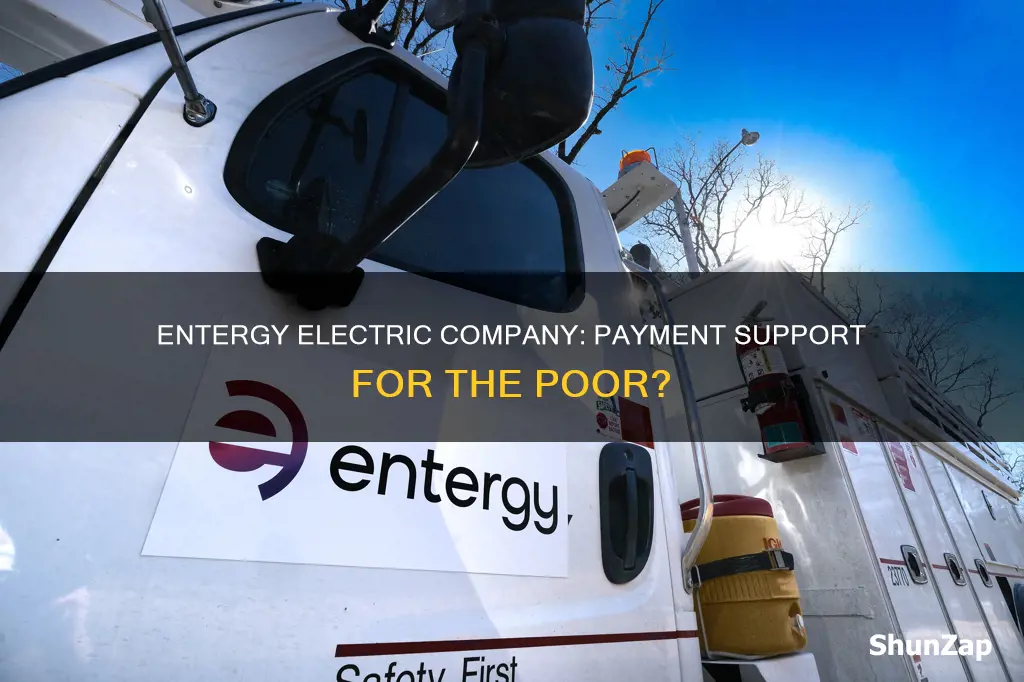 does entergy electric company help the poor with payments