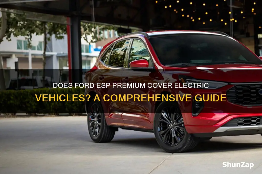 does ford esp premium cover electric cars