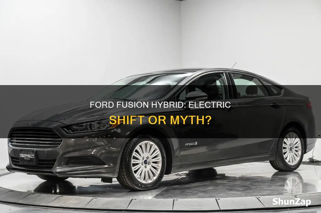 does ford fusion hybrid shift or electric