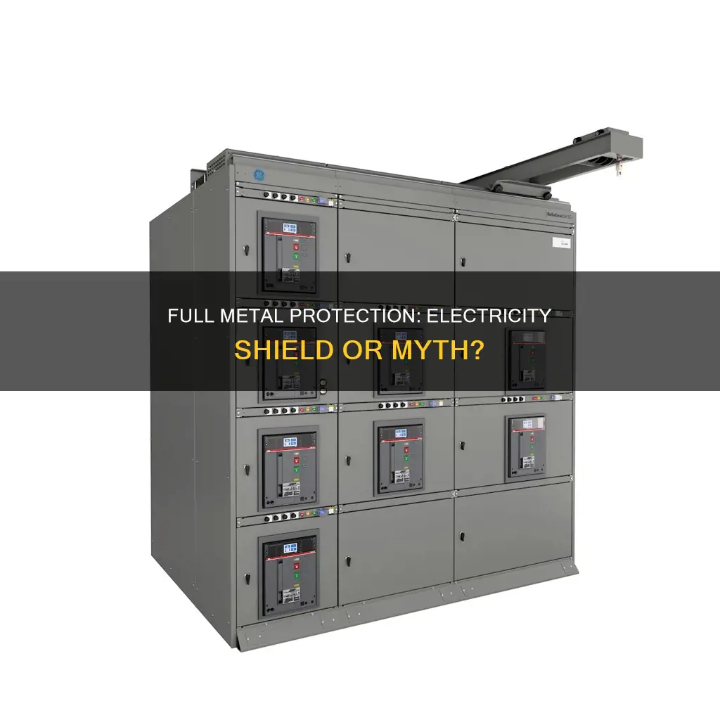 does full metal actually protect from electricity