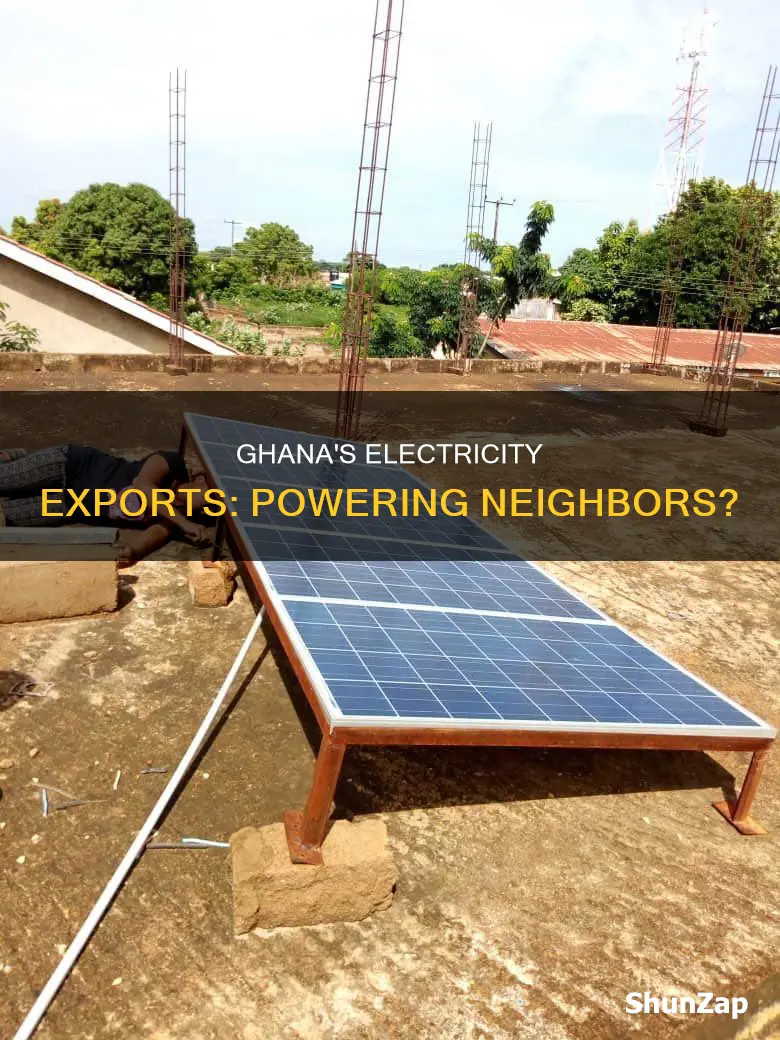 does ghana supply electricity to any country