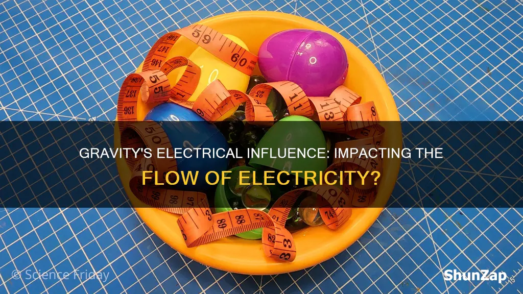 does gravity affect the flow of electricity