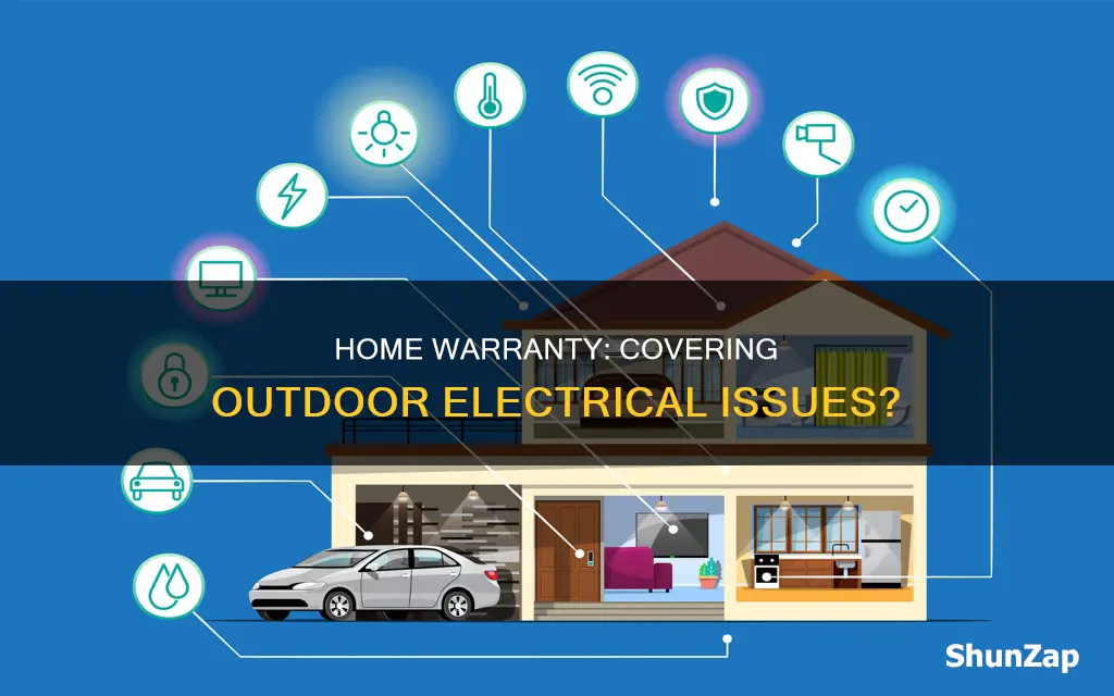 does home warranty cover outside electrical issues