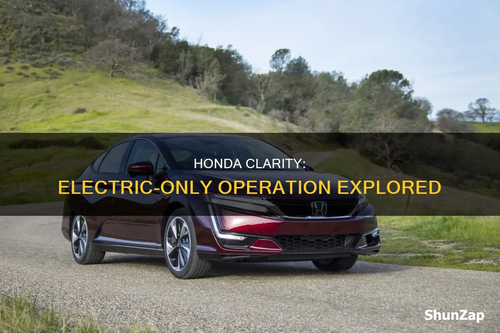 does honda clarity run on electric only