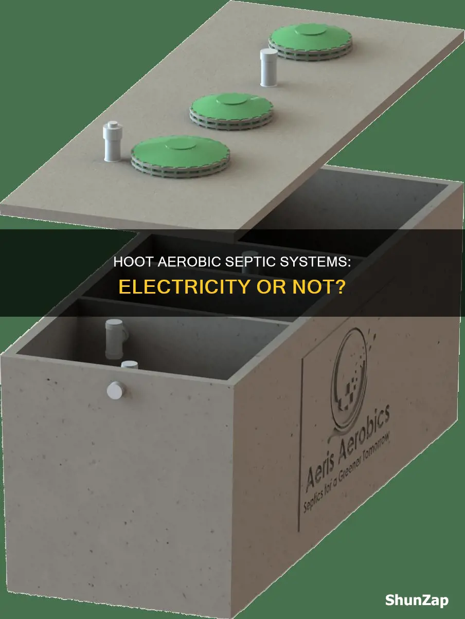 does hoot aerobic septic system require electricity