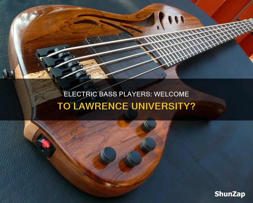 does lawrence university accept electric bass players