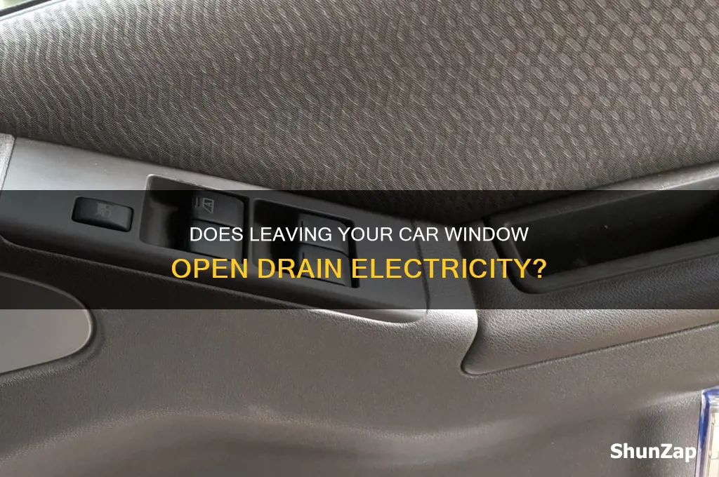 does leaving the car window open use electricity