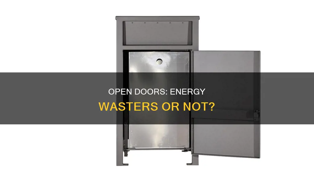 does leaving the door open waste electricity