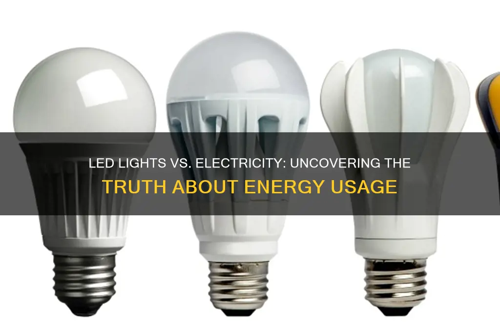 does led lights use more electricity