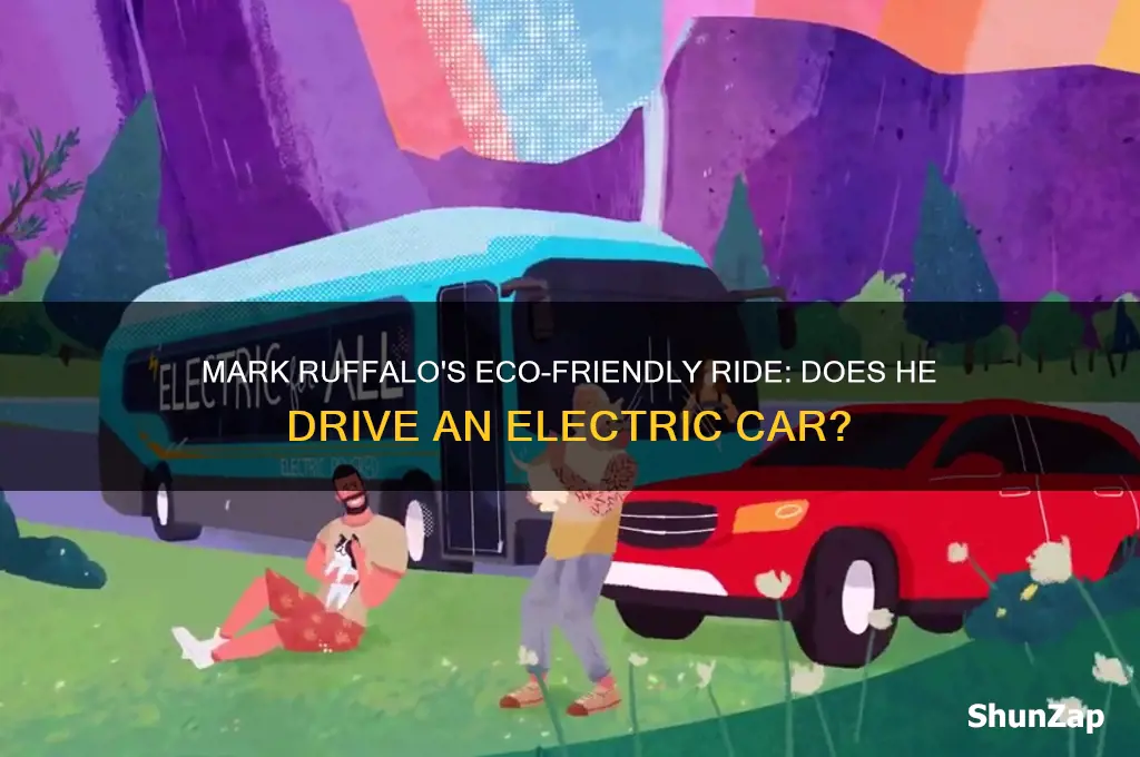does mark ruffalo have an electric car
