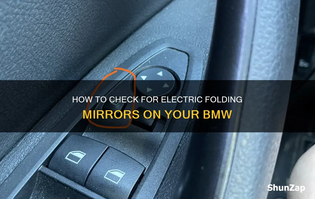 does my bmw have electric folding mirrors
