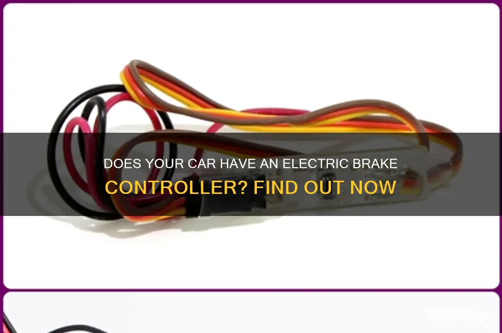 does my car have an electric brake controller